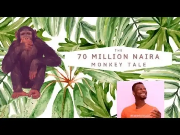 Video: Naija Comedy - 70 Million Tales (Comedy Skit)